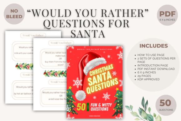50 Would You Rather Questions: Santa Edition